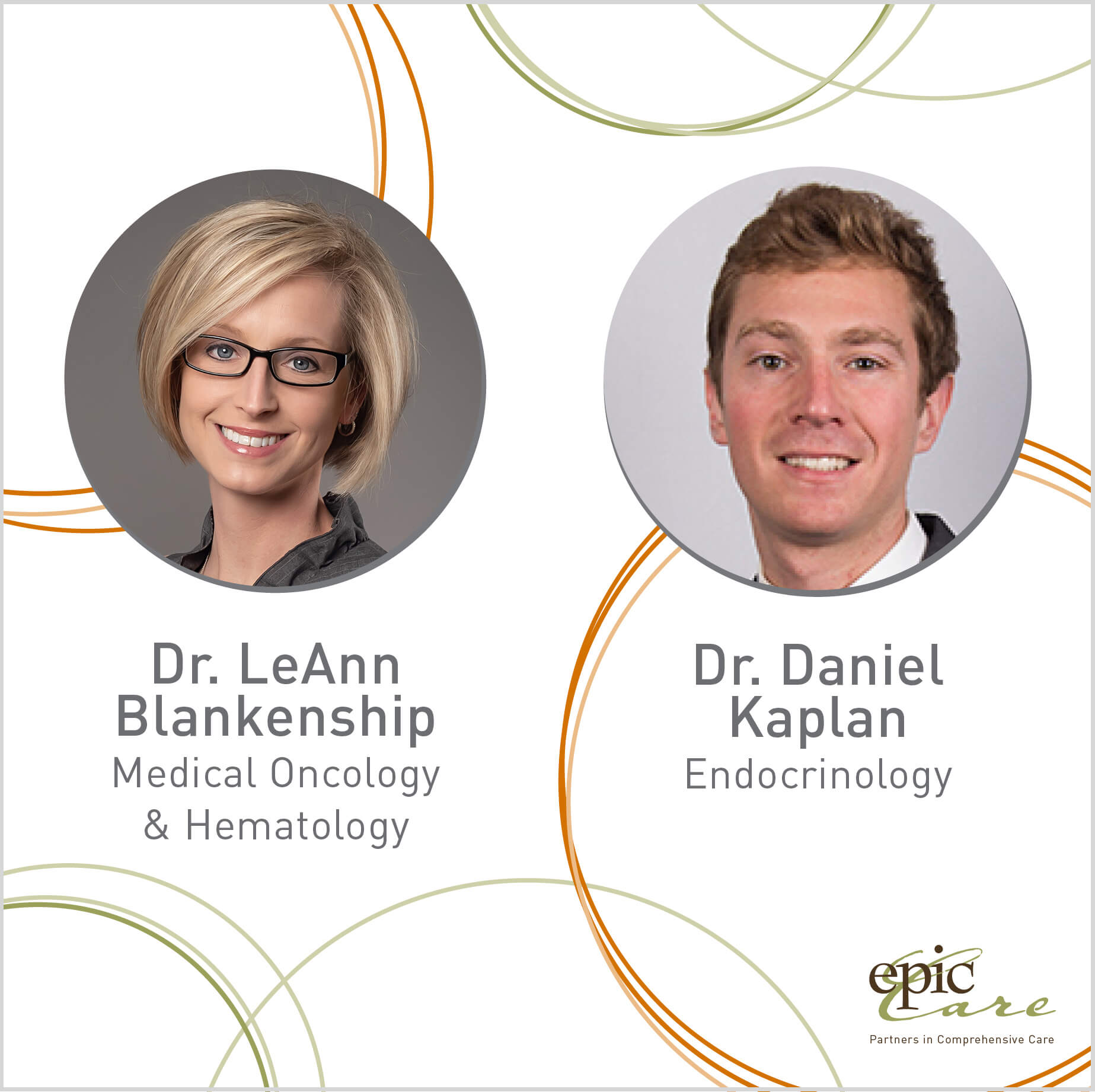Welcome Drs. LeAnn Blankenship & Daniel Kaplan To The Epic Care Team!