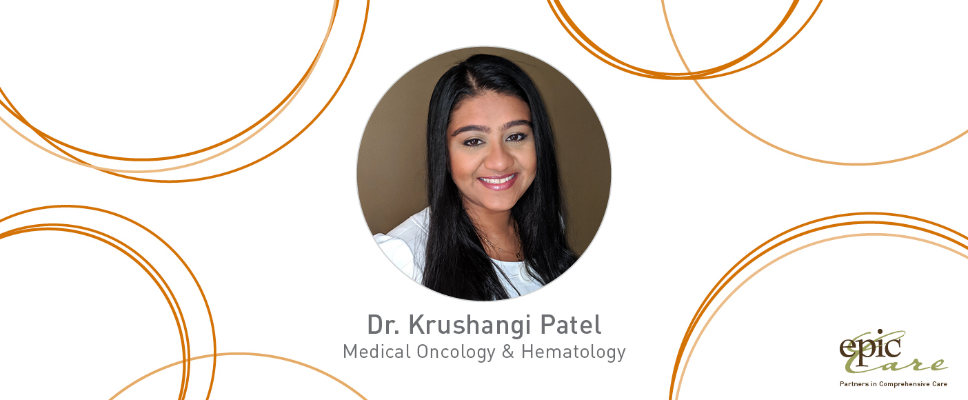 Welcome Dr. Krushangi Patel to the Epic Care Team!