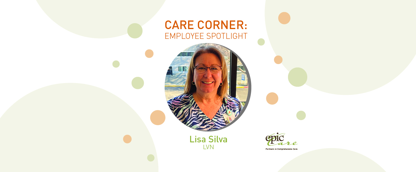 CARE Corner: Employee Spotlight, Lisa Silva