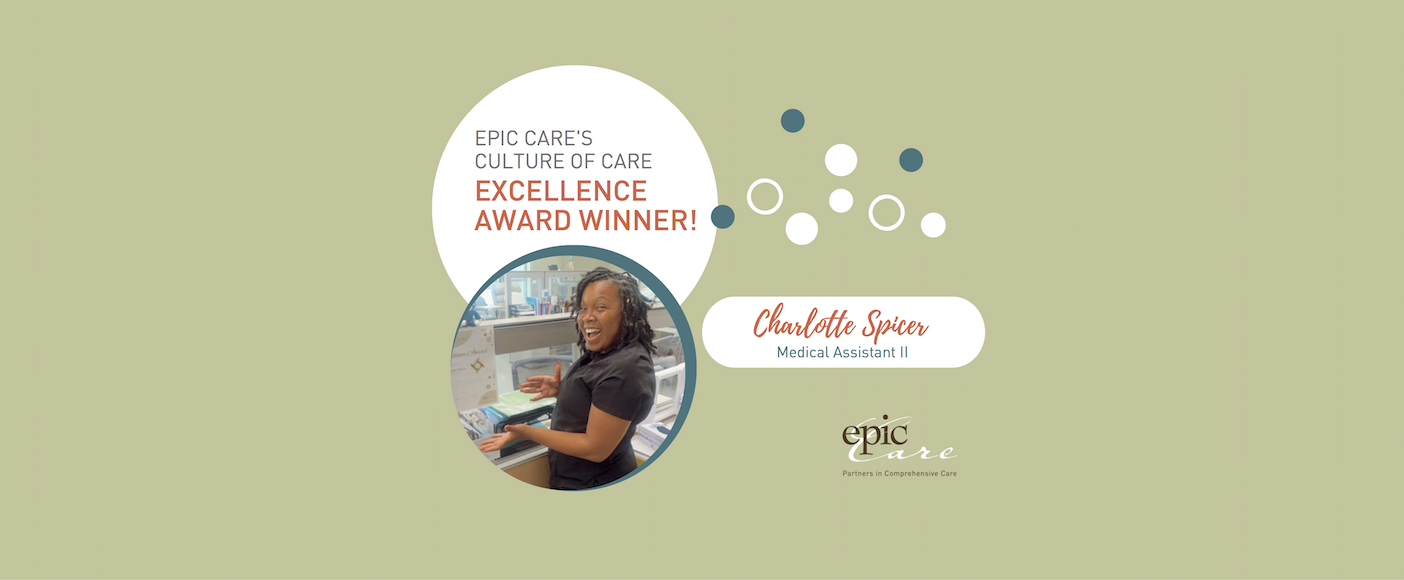 Epic Care’s Culture of CARE Excellence Award Winner! – Charlotte Spicer