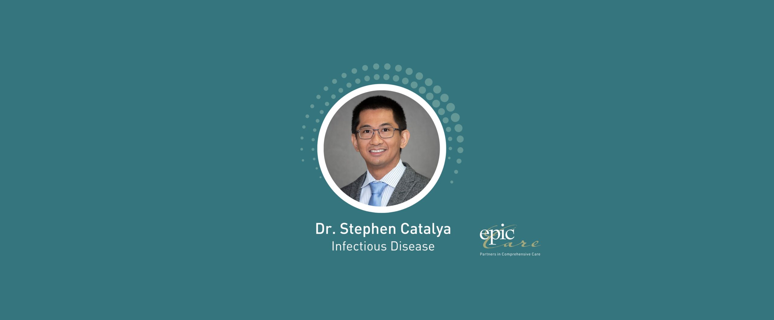 Welcome Dr. Stephen Catalya