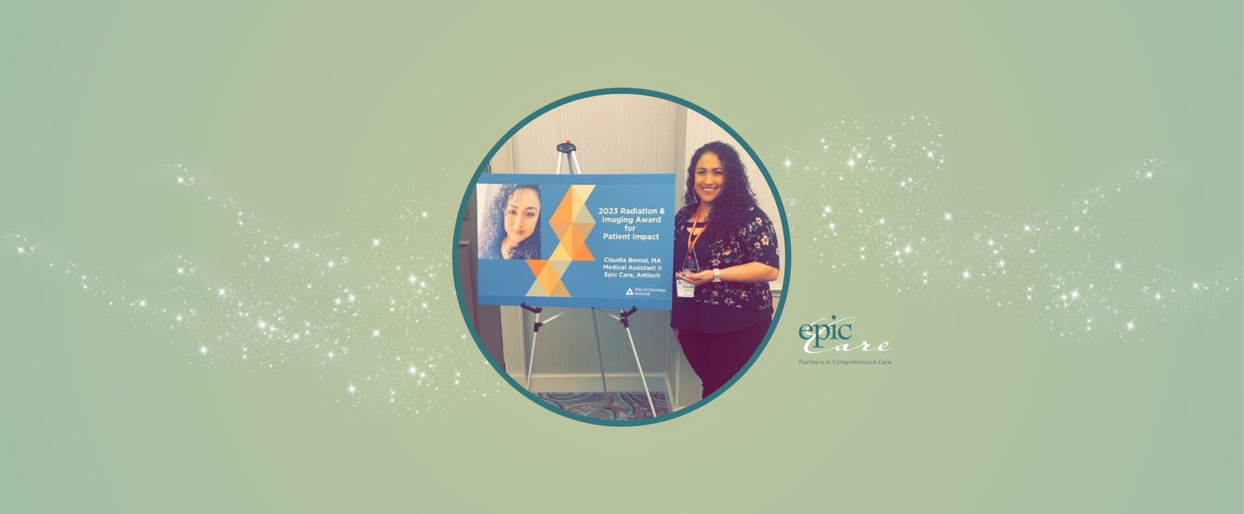 Epic Care’s Claudia Bernal Awarded The US Oncology Network 2023 Radiation & Imaging Patient Impact Award